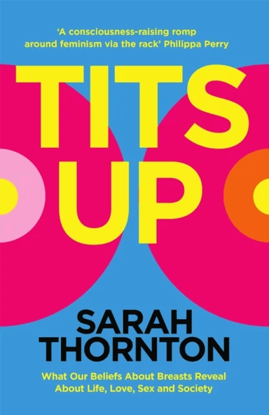 Tits Up av Sarah Thornton