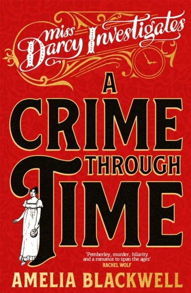 A Crime Through Time av Amelia Blackwell