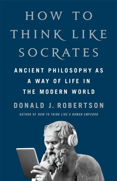 How To Think Like Socrates av Donald Robertson