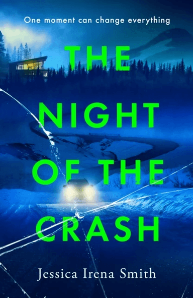 The Night of the Crash av Jessica Irena Smith
