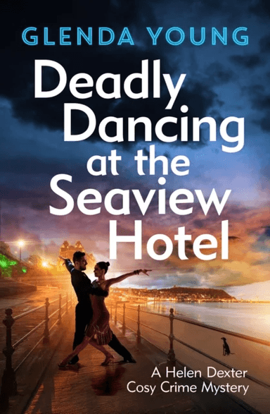 Deadly Dancing at the Seaview Hotel av Glenda Young