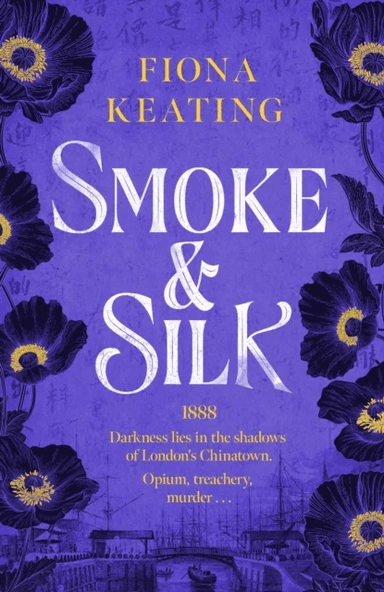 Smoke and Silk av Fiona Keating