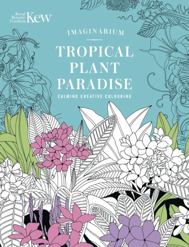 Kew Imaginarium: Tropical Plant Paradise