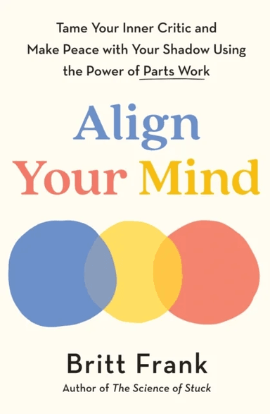 Align Your Mind av Britt Frank