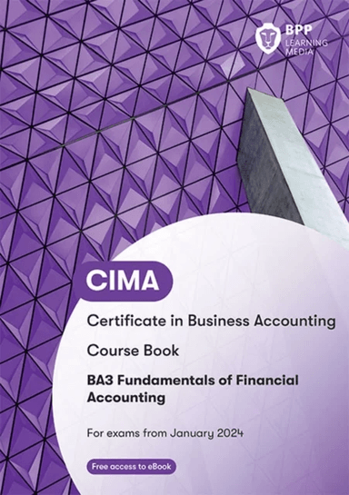 CIMA BA3 Fundamentals of Financial Accounting av BPP Learning Media
