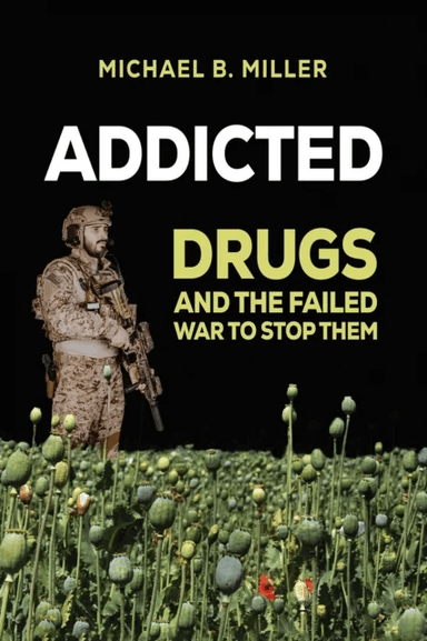 Addicted av Michael B. Miller