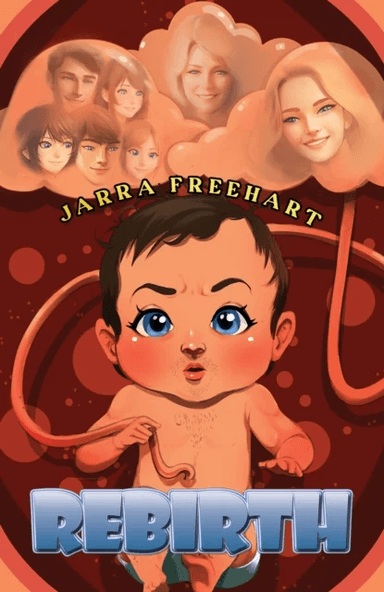 Rebirth av Jarra Freehart