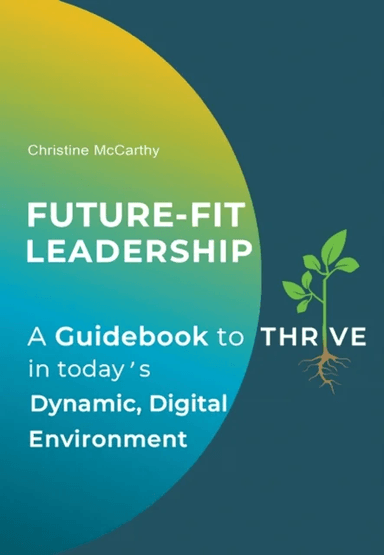 Future-Fit Leadership av Christine McCarthy