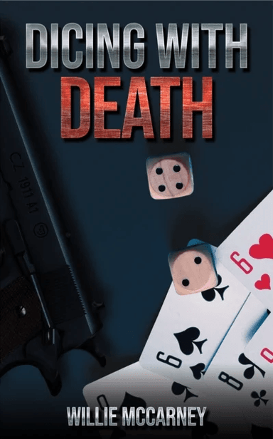 Dicing With Death av Willie McCarney