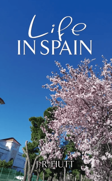 Life in Spain av J. R. Hutt