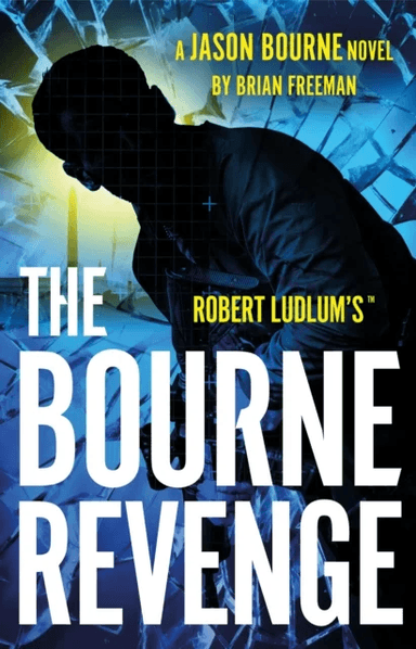 Robert Ludlum's¿ The Bourne Revenge av Brian Freeman