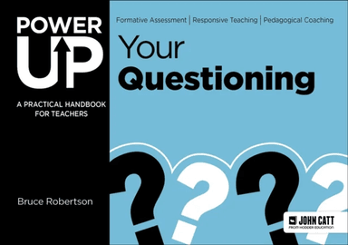Power Up Your Questioning av Bruce Robertson