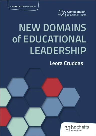 New Domains of Educational Leadership av Leora Cruddas