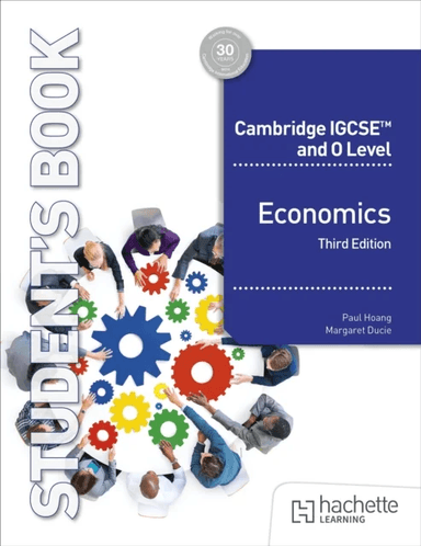 Cambridge IGCSE and O Level Economics Third Edition av Paul Hoang, Margaret Ducie