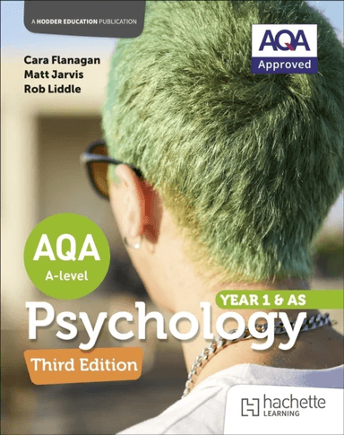AQA Psychology for A Level : Year 1 and AS Third edition av Cara Flanagan, Rob Liddle, Matt Jarvis
