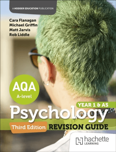 AQA Psychology for A Level: Year 1 and AS Revision Guide Third edition av Cara Flanagan, Matt Jarvis, Rob Liddle