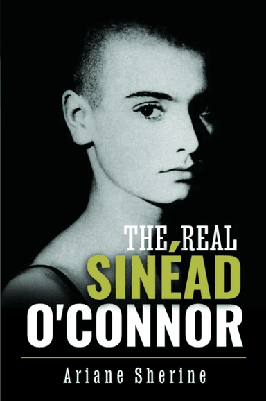 The Real Sinead O'Connor av Ariane Sherine