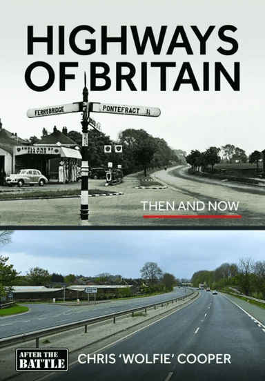 Highways of Britain av Chris 'Wolfie' Cooper