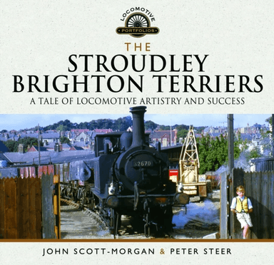 The Stroudley Brighton Terriers av John Scott-Morgan, Peter Steer