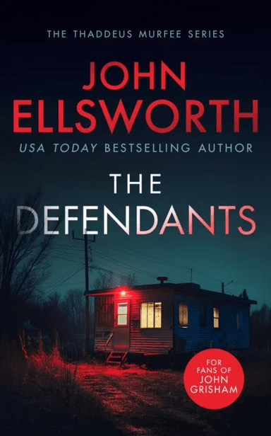 The Defendants av John Ellsworth