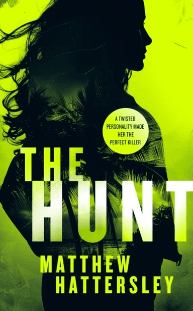The Hunt av Matthew Hattersley