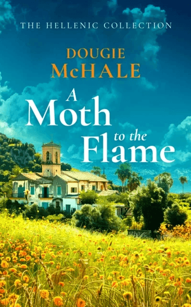 A Moth to the Flame av Dougie McHale