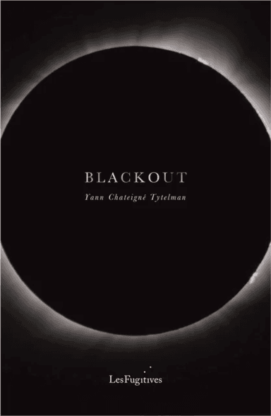 Blackout av Yann Chateigne Tytelman