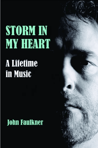 Storm in My Heart av John Faulkner