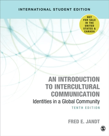 An Introduction to Intercultural Communication - International Student Edition av Fred E. Jandt