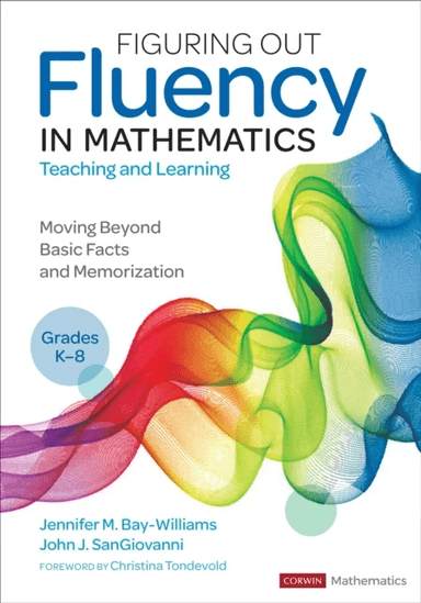 Figuring Out Fluency in Mathematics Teaching and Learning, Grades K-8 av Jennifer M. (University of Louisville KY) Bay-Williams, John J. (Howard Publi