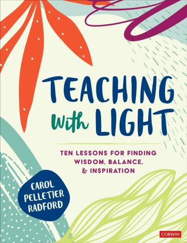 Teaching With Light av Carol Pelletier Radford