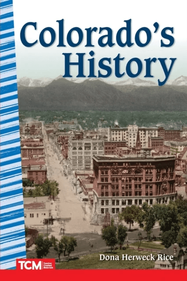 Colorado's History av Dona Herweck Rice
