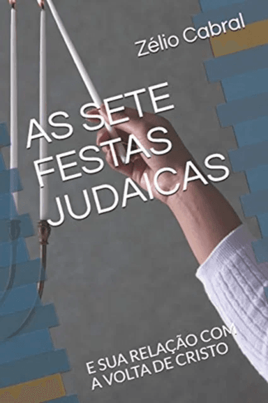As Sete Festas Judaicas av Zelio Cabral