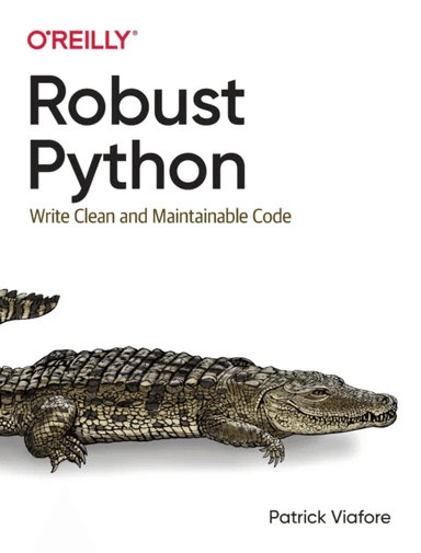 Robust Python av Patrick Viafore