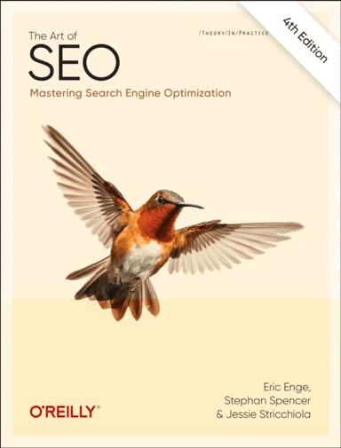 The Art of SEO av Stephan Spencer, Eric Enge, Jessica Stricchiola