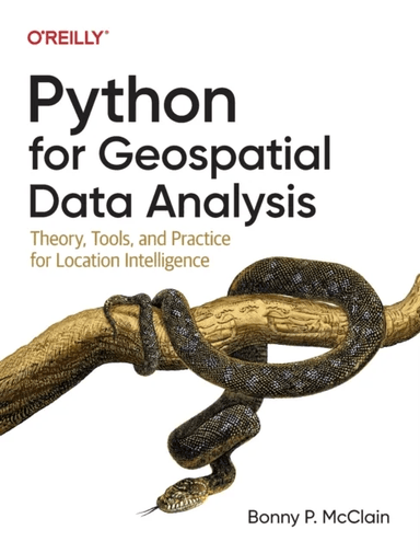 Python for Geospatial Data Analysis av Bonny P. McClain