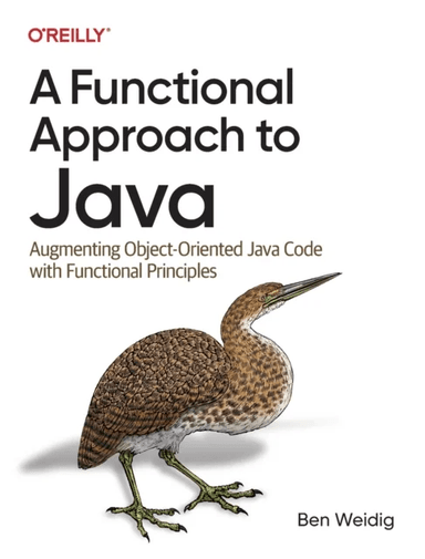 A Functional Approach to Java av Ben Weidig