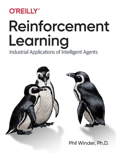 Reinforcement Learning av Phil Winder Ph.D.