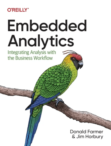 Embedded Analytics av Donald Farmer, Jim Horbury