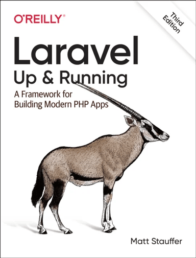 Laravel: Up &amp; Running av Matt Stauffer