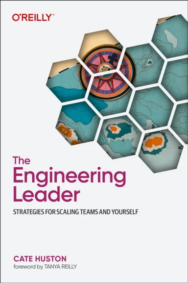 The Engineering Leader av Cate Huston