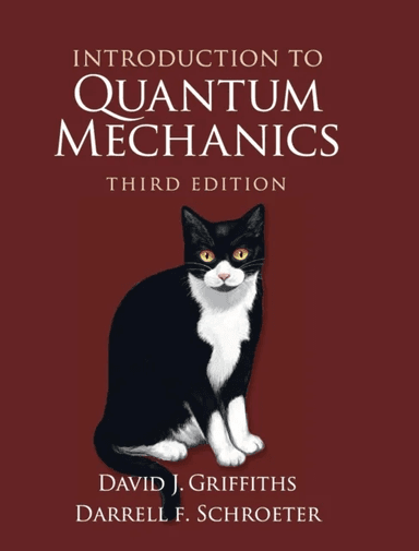 Introduction to Quantum Mechanics av David J. (Reed College Oregon) Griffiths, Darrell F. (Reed College Oregon) Schroeter