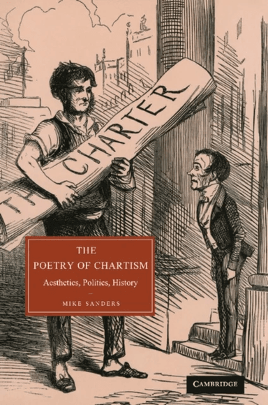 The Poetry of Chartism av Mike (University of Manchester) Sanders