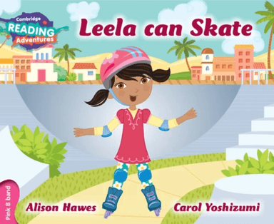 Cambridge Reading Adventures Leela Can Skate Pink B Band av Alison Hawes