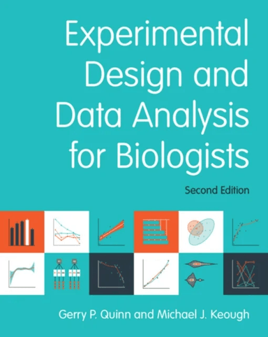 Experimental Design and Data Analysis for Biologists av Gerry P. (Deakin University Victoria) Quinn, Michael J. (University of Melbourne) Keough