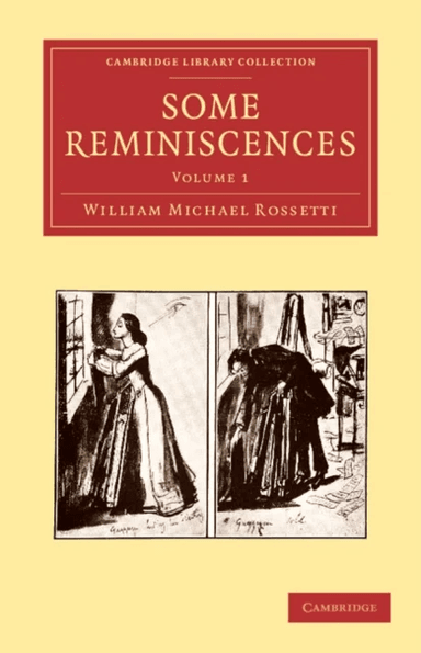 Some Reminiscences av William Michael Rossetti