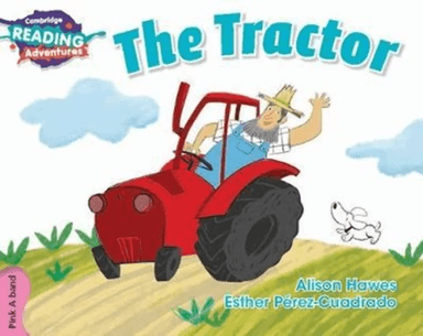 Cambridge Reading Adventures The Tractor Pink A Band av Alison Hawes