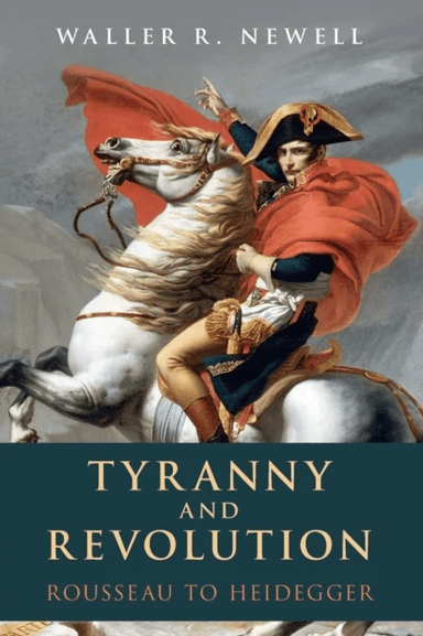 Tyranny and Revolution av Waller R. (Carleton University Ottawa) Newell