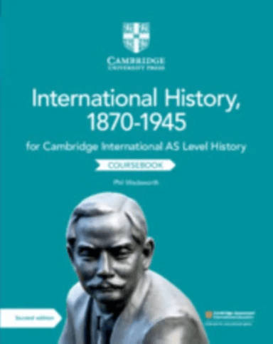 Cambridge International AS Level International History, 1870-1945 Coursebook av Phil Wadsworth