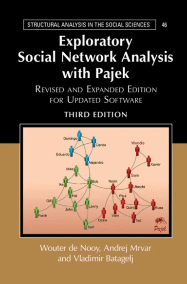 Exploratory Social Network Analysis with Pajek av Wouter (Universiteit van Amsterdam) De Nooy, Mrva